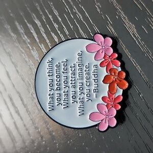 Buddha Quote "when you think, you become" Enamel Pin
